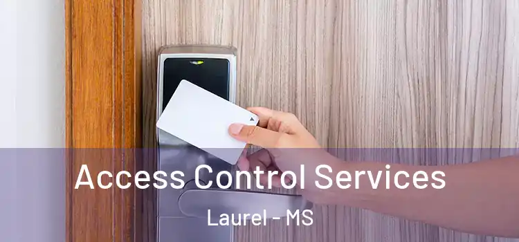  Access Control Services Laurel - MS