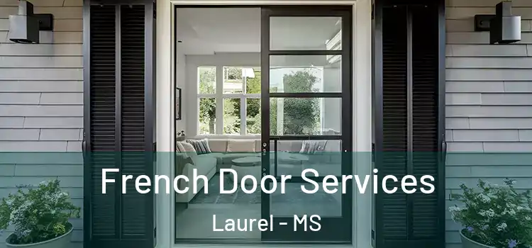  French Door Services Laurel - MS