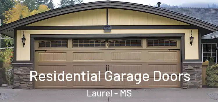  Residential Garage Doors Laurel - MS