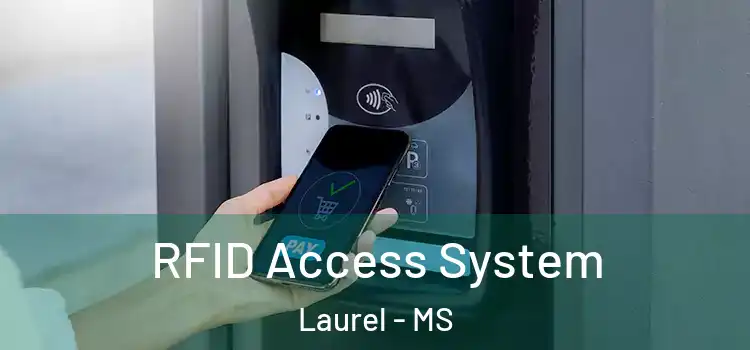  RFID Access System Laurel - MS