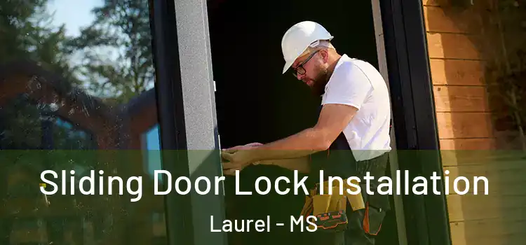  Sliding Door Lock Installation Laurel - MS