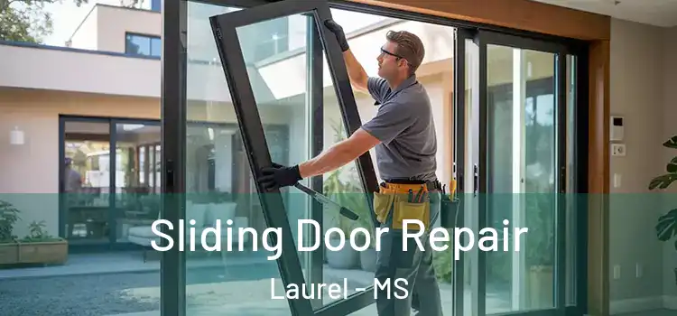  Sliding Door Repair Laurel - MS