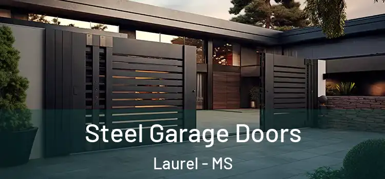  Steel Garage Doors Laurel - MS